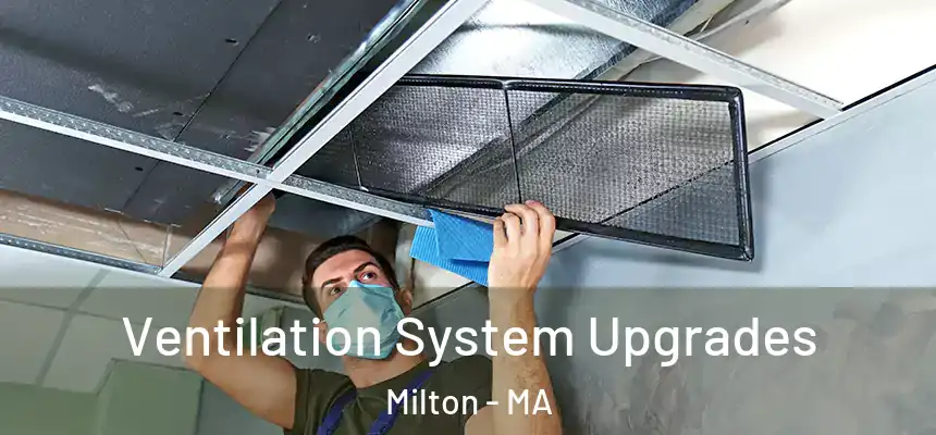  Ventilation System Upgrades Milton - MA